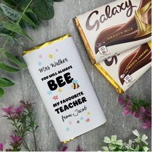 Load image into Gallery viewer, You Will Always Bee My Favourite Teacher - Chocolate Bar
