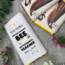 Load image into Gallery viewer, You Will Always Bee My Favourite Teacher - Chocolate Bar
