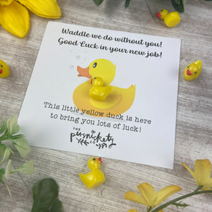 Good Luck In Your New Job Duck!