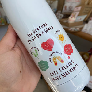 Less Talking More Walking Water Bottle!