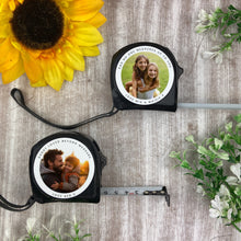 Load image into Gallery viewer, Custom Photo Tape Measure for Dad

