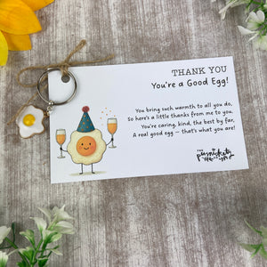 You’re a Good Egg Keyring