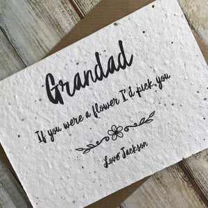 Grandad If You Were A Flower I'd Pick You - Personalised Plantable Seed Card-6-The Persnickety Co