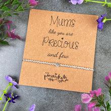 Load image into Gallery viewer, Mums Like You Are Precious And Few Beaded Bracelet-The Persnickety Co
