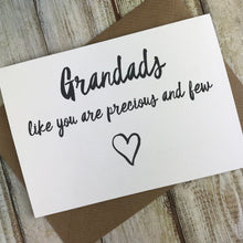 Load image into Gallery viewer, Grandads Like You Are Precious And Few Card-6-The Persnickety Co
