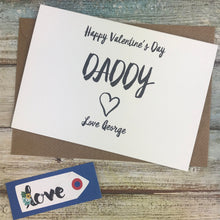 Load image into Gallery viewer, Happy Valentine&#39;s Day Daddy Card-5-The Persnickety Co
