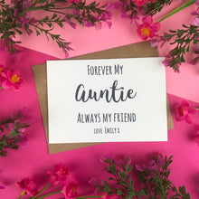Load image into Gallery viewer, Forever My Auntie Always My Friend Card-2-The Persnickety Co
