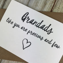 Load image into Gallery viewer, Grandads Like You Are Precious And Few Card-3-The Persnickety Co
