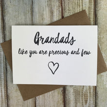 Load image into Gallery viewer, Grandads Like You Are Precious And Few Card-5-The Persnickety Co
