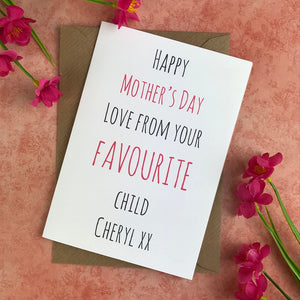 Happy Mother's Day From Your Favourite Child Card-2-The Persnickety Co
