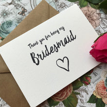 Load image into Gallery viewer, Thank You For Being My Bridesmaid-8-The Persnickety Co
