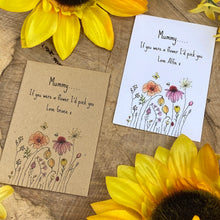 Load image into Gallery viewer, Mummy If You Were A Flower Mini Kraft Envelope with Wildflower Seeds-6-The Persnickety Co
