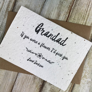 Grandad If You Were A Flower I'd Pick You - Personalised Plantable Seed Card-3-The Persnickety Co