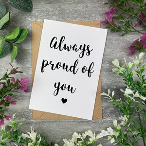 Always Proud Of You Card-The Persnickety Co