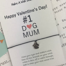 Load image into Gallery viewer, Happy Valentine&#39;s Day No. 1 Dog Mum Wish Bracelet-4-The Persnickety Co
