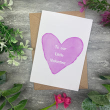 Load image into Gallery viewer, To Our Little Valentine Card
