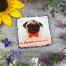 Load image into Gallery viewer, £5.00 Special Offer! Dog Mum Slate Coaster
