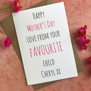 Happy Mother's Day From Your Favourite Child Card-4-The Persnickety Co