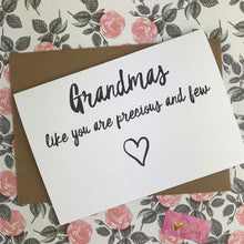 Load image into Gallery viewer, Mother&#39;s Day Card Grandmas Like You Are Precious And Few-3-The Persnickety Co
