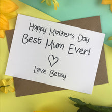 Load image into Gallery viewer, Happy Mother&#39;s Day Best Mum Ever Card-7-The Persnickety Co

