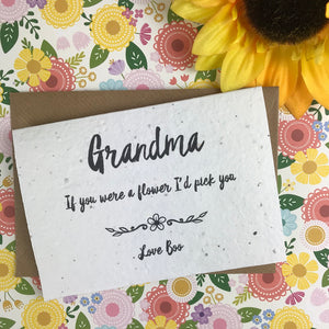Plantable Wildflower Seed Card - Grandma If You Were A Flower I'd Pick You-3-The Persnickety Co