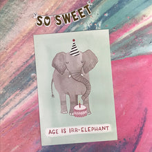 Load image into Gallery viewer, Age Is Irr-Elephant Postcard-5-The Persnickety Co
