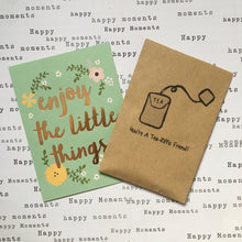 Load image into Gallery viewer, You&#39;re A Tea-Riffic Friend - Mini Kraft Envelope with Tea Bag-The Persnickety Co
