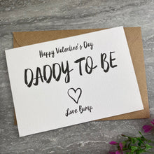 Load image into Gallery viewer, Happy Valentine&#39;s Day Daddy To Be-8-The Persnickety Co
