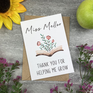 Personalised 'Thank You For Helping me Grow' Teacher Card