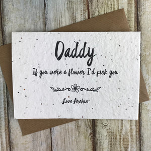 Personalised Daddy/Dad If You Were A Flower Plantable Seed Card-8-The Persnickety Co
