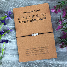 Load image into Gallery viewer, A Little Wish For New Beginnings Wish Bracelet-5-The Persnickety Co
