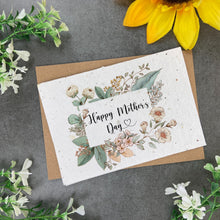 Load image into Gallery viewer, Happy Mother&#39;s Day - Floral Plantable Seed Card-The Persnickety Co
