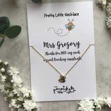 Load image into Gallery viewer, Thanks For BEE-ing Such A Great Teacher / Teaching Assistant Bee Necklace-4-The Persnickety Co
