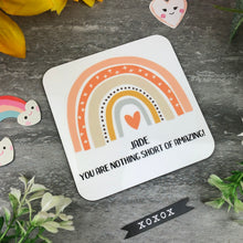 Load image into Gallery viewer, You Are Nothing Short Of Amazing Personalised Coaster
