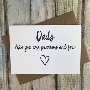 Dads Like You Are Precious And Few Card-The Persnickety Co