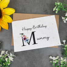 Load image into Gallery viewer, Happy Birthday Mummy - Plantable Seed Card-The Persnickety Co
