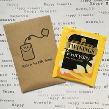 Load image into Gallery viewer, You&#39;re A Tea-Riffic Friend Mini Kraft Envelope with Tea Bag-3-The Persnickety Co
