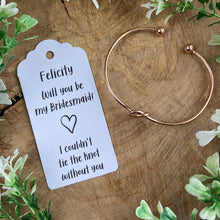 Load image into Gallery viewer, Will You Be My Bridesmaid Knot Bangle-The Persnickety Co
