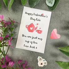 Load image into Gallery viewer, You Are Just My Cup Of Tea Valentine&#39;s Day Tea Envelope-The Persnickety Co
