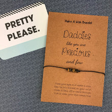 Load image into Gallery viewer, Dads Like You Are Precious And Few Wish Bracelet-5-The Persnickety Co
