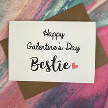 Load image into Gallery viewer, Happy Galentine&#39;s Day Bestie Card-The Persnickety Co
