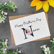 Load image into Gallery viewer, Happy Mother&#39;s Day Nana - Plantable Seed Card-The Persnickety Co
