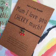 Load image into Gallery viewer, Mum I Love You Cherry Much-2-The Persnickety Co
