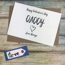 Load image into Gallery viewer, Happy Valentine&#39;s Day Daddy Card-The Persnickety Co
