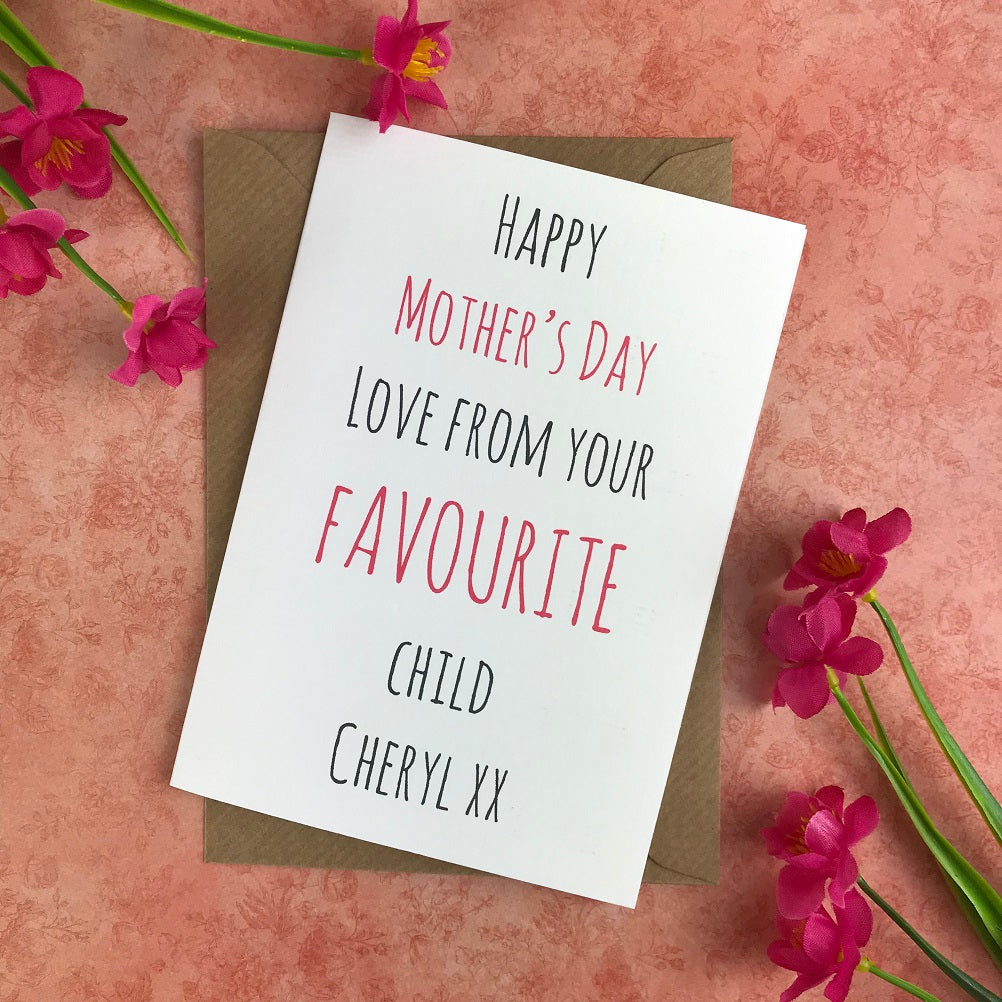 Happy Mother's Day From Your Favourite Child Card-The Persnickety Co