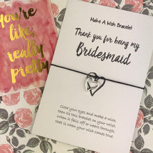 Load image into Gallery viewer, Thank You For Being My Bridesmaid Wish Bracelet-4-The Persnickety Co

