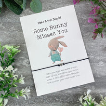 Load image into Gallery viewer, Some Bunny Misses You Make A Wish Bracelet
