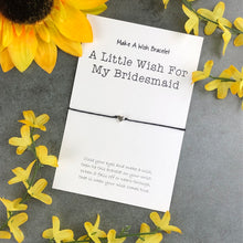Load image into Gallery viewer, A Little Wish For My Bridesmaid-2-The Persnickety Co
