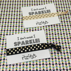 I Don't Sweat I Sparkle!-6-The Persnickety Co