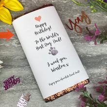 Load image into Gallery viewer, Worlds Best Dog Dad/Mum Birthday Chocolate bar
